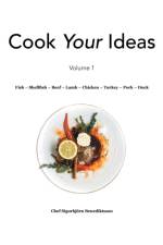 Fish - Shellfish - Beef - Lamb - Chicken - Turkey - Pork - Duck af Chef Sigurbjorn Benediktsson