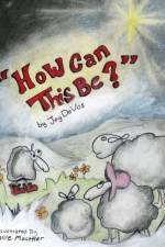 How Can This Be? af Joy Devos