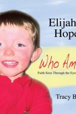 Elijah's Hope af Tracy Boone