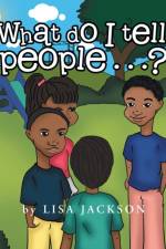What Do I Tell People......? af UK) Jackson