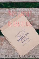 Carnet de gratitude af Melanie de Coster