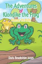 Adventures of Klondike the Frog af Doris Jones