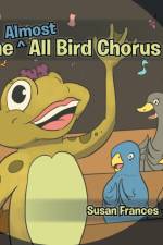 Almost All Bird Chorus af Susan Frances