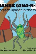 Ananse (ana-n-si) Smartest Spider in the World af Charlotte Vdovychenko