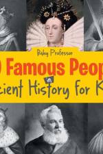 50 Famous People in Ancient History for Kids af Baby Professor