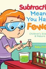 Subtracting Means You Have Fewer Children's Math Books af Baby Professor