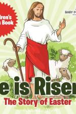 He is Risen! The Story of Easter Children's Jesus Book af Baby Professor