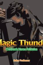 Magic Thunder Children's Norse Folktales af Baby Professor