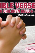 365 Days of Bible Verses for Children Aged 6 - 8 Children's Jesus Book af Baby Professor