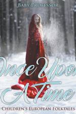 Once upon a Time Children's European Folktales af Baby Professor