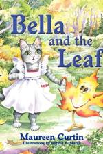 Bella and the Leaf af Maureen Curtin