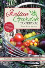 Italian Garden Cookbook af Anna Bruni Benson