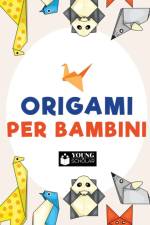 Origami per bambini af Young Scholar