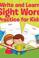 Write and Learn Sight Word Practice for Kids af Speedy Publishing LLC