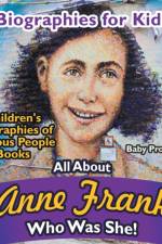 Biographies for Kids - All about Anne Frank af Baby Professor