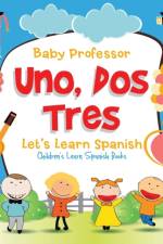 Uno, Dos, Tres af Baby Professor