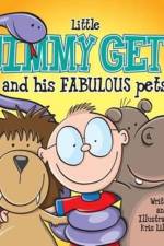 Little Jimmy Getz and His Fabulous Pets (Hard Cover) af Kris Lillyman