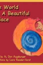 World Is A Beautiful Place af A Don Augsburger