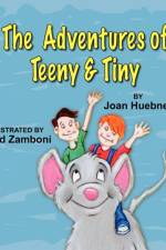 Adventures of Teeny and Tiny af Joan Huebner