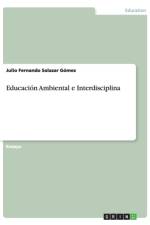 Educacion Ambiental e Interdisciplina af Julio Fernando Salazar Gomez