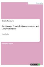 Archimedes Principle, Gaspycnometer and Geopycnometer af Amalia Aventurin