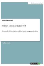 Seneca. Gedanken zum Tod af Markus Uehleke
