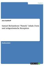 Samuel Richardsons Pamela. Inhalt, Form und zeitgenoessische Rezeption af Jens Saathoff
