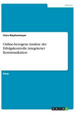 Online-bezogene Ansatze der Erfolgskontrolle integrierter Kommunikation af Clara Weyhenmeyer