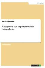 Management von Expertenmacht in Unternehmen af Martin Hagemann