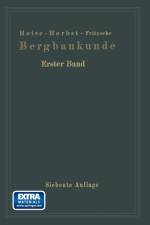 Lehrbuch Der Bergbaukunde af Fritz Heise