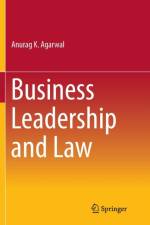 Business Leadership and Law af Anurag K. Agarwal