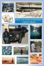 Have You Ever Wondered? af Geoff Wiles