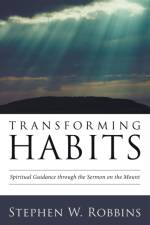 Transforming Habits af Stephen W Robbins
