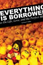 Everything is Borrowed - Takes on Life, Love, and the Perfect Michelada af Oscar Valdes