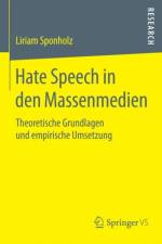 Hate Speech in Den Massenmedien af Liriam Sponholz