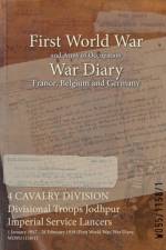 4 CAVALRY DIVISION Divisional Troops Jodhpur Imperial Service Lancers