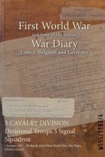 5 CAVALRY DIVISION Divisional Troops 5 Signal Squadron