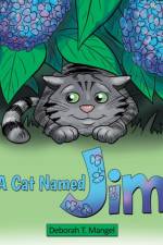 Cat Named Jim af Deborah T Mangel