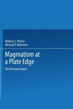Magmatism at a Plate Edge af Robert D. Beckinsale