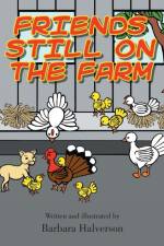 Friends Still on the Farm af Barbara Halverson