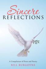 Sincere Reflections af Bill Burgoyne