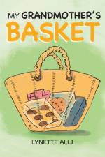 My Grandmother's Basket af Lynette Alli