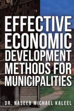 Effective Economic Development Methods for Municipalities af Dr Naseeb Michael Kaleel