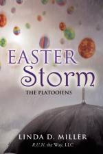 Easter Storm af Linda D Miller