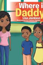 Where Is Daddy? af UK) Jackson