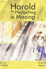 Harold the Hedgehog Is Missing af James Hobbs
