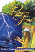 Pounding Thunder af Rowena Rollins R A Maalikulmulk