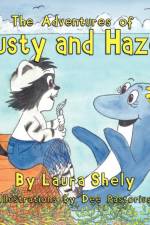Adventures of Rusty and Hazel af Laura Shely