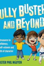 Bully Busters and Beyond af Master Phil Nguyen