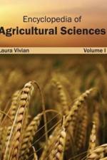 Encyclopedia of Agricultural Sciences: Volume I